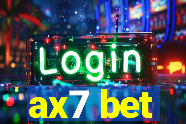 ax7 bet